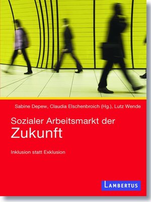 cover image of Sozialer Arbeitsmarkt der Zukunft